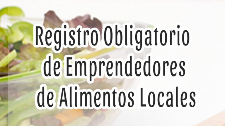 Inscripción obligatoria al Registro de Emprendedores de Alimentos Locales (REPLO)